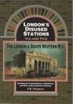 Conor, J.E. - London's Disused Stations, Volume 5, The London & South Western Railway