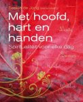 S. de Jong - Met hoofd, hart en handen spiritualiteit voor elke dag