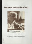 Ad van den Bovenkamp 248160 - Een zekere twijfel aan het Woord Een onderzoek naar de visie van Gerard Walschap op het geloof en de kerk in 'Adelaïde' en 'Sibylle'