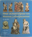 M. van Vlierden - Hout- en steensculptuur van Museum Catharijneconvent (ca. 1200-1600)