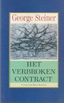 Steiner, George - Het verbroken contract Steiner, George - Het verbroken contract