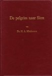 Minderman, Ds. H.A. - Minderman, Ds. H.A.-De pelgrim naar Sion