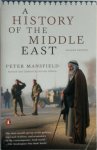 Peter Mansfield, Nicolas Pelham - A History of the Middle East Second Edition