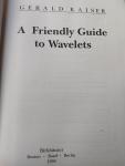 Kaiser, Gerald - A friendly guide to wavelets