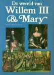 Bachrach, prof. dr. A.G.H. - De wereld van Willem III & Mary