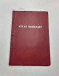 Becvar, Antonin, J. M. Mohr und Pavel Mayer: - Atlas Borealis 1950.0