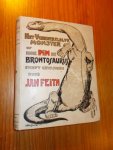 FEITH, JAN, - Het voorwereldlijk monster of hoe Pim den brontosaurus ving.