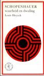 Hoyack, Louis - Schopenhauer, Waarheid en dwaling