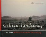 Kees Volkers - Geheim landschap 200 jaar militairen op de Heuvelrug