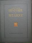 Henri Pirenne - 4 volumes. Histoire De La Belgique - Des Origines à Nos Jours