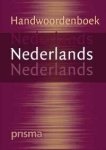 Prisma redactie - Prisma handwoordenboeken - Prisma Handwoordenboek Nederlands