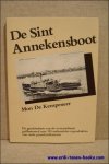 DE KEMPENEER, Mon. - DE SINT ANNEKENSBOOT. DE GESCHIEDENIS VAN DE OVERZETDIENST GEILLUSTREERD MET 130 AUTHENTIEKE REPRODUKTIES VAN OUDE PRENTBRIEFKAARTEN.