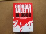 Faletti, G. - Ik dood Faletti, G. - Ik dood