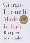 Locatelli, Giorgio; Keating, Sheila; Lepard, Dan [fotografie] - Giorgio Locatelli. Made in Italy - recepten & verhalen.
