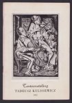 Kulisiewicz, Tadeusz - Catalogus, tentoonstelling van werken van de Poolse graficus Tadeusz Kulisiewicz