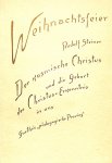 Steiner, Rudolf - Der kosmische Christus und die Geburt der Christus Erkenning in uns