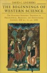 Lindberg, David C. - The Beginnings of Western Science: The European Scientific Tradition in Philosophical, Religious, and Institutional Context, 600 B.C. to A.D. 1450.