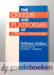 Walker, Williston - The Creeds and Platforms of Congregationalism --- Introduction by Elizabeth C. Nordbeck