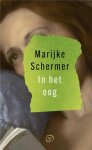 Marijke Schermer - In Het Oog