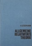 Stephani, Hans - Allgemeine Relativitätstheorie. Eine Einführung in die Theorie des Gravitationsfeldes.