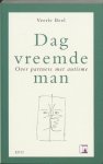 Beel, V. - Dag vreemde man / over partners met autisme