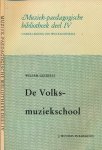 Gehrels, Willem. - De Volksmuziekschool.