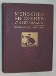 Mukerji, D.G. - Menschen en dieren van het oerwoud : lotgevallen van twee Hindoesche jongens.