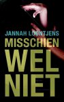 Loontjens, Jannah - Misschien wel niet Loontjens, Jannah - Misschien wel niet