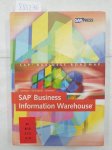Seemann, Achim, Bernd Schmalzridt und Peter Lehmann: - SAP Business Information Warehouse :