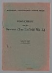 Koninklijk Nederlandsch Indisch Leger - Ontwerp voorschrift voor het geweer ( Lee Enfield MK1.)