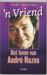  - N Vriend Het Leven Van Andre Hazes
