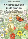 Kreuter, Marie-Luise - Kruiden kweken in de biotuin