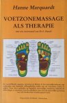 Hanne Marquardt 34879 - Voetzonemassage als therapie Met een voorwoord van Dr. E. Rauch