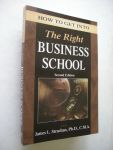 Strachan, James L. - How to get into the Right Business School (MBA admissions)