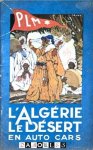  - L'Algérie Le Désert en Auto Cars