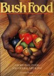 ISAACS, Jennifer - Bush Food. Aboriginal Food and Herbal Medicine