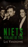 Luc Vandromme - Niets verlaat de tijd