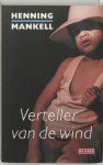 Henning Mankell - Verteller Van De Wind