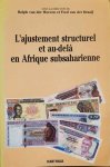 VAN DER HOEVEN Rolph, VAN DER KRAAIJ Fred (dir.) - L'ajustement structurel et au-delà en Afrique subsaharienne