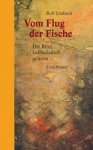 Umbach, Rolf - Vom Flug der Fische. Die Bibel kabbalistisch gelesen