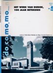 Quist, Wido e.a. - Het werk van Dudok, 100 jaar betekenis