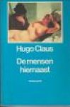 CLAUS, HUGO - De mensen hiernaast. Verhalen