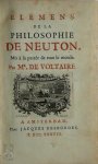 Voltaire - Elémens de la Philosophie de Neuton Mis à la portée de tout le monde