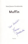 Jansen-Gronkowska, Anna - MUFFIN - GESIGNEERD
