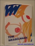 Hoegaerden - Tom Wesselmann, Works on paper, laser-cut steels and screenprints