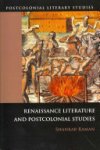 Shankar Raman - Renaissance Literature and Postcolonial Studies