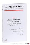 Souletie, Jean-Louis / Martin Klöckener / a.o. - Devenir chrétien par la liturgie. Congres de l'Institut supérieur de liturgie 2016. Souletie, Jean-Louis / Martin Klöckener / a.o. - Devenir chrétien par la liturgie. Congres de l'Institut supérieur de liturgie 2016.