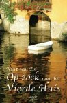 Kurt van Es - Op zoek naar het vierde huis