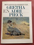 GRETA & ADRI PIECK - Het leven en werken van Gretha en Adri Pieck.