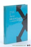 Creston, Robert-Yves. - Journal de bord de saint Brendan à la recherche du paradis / présenté et commenté par Robert-Yves Creston.